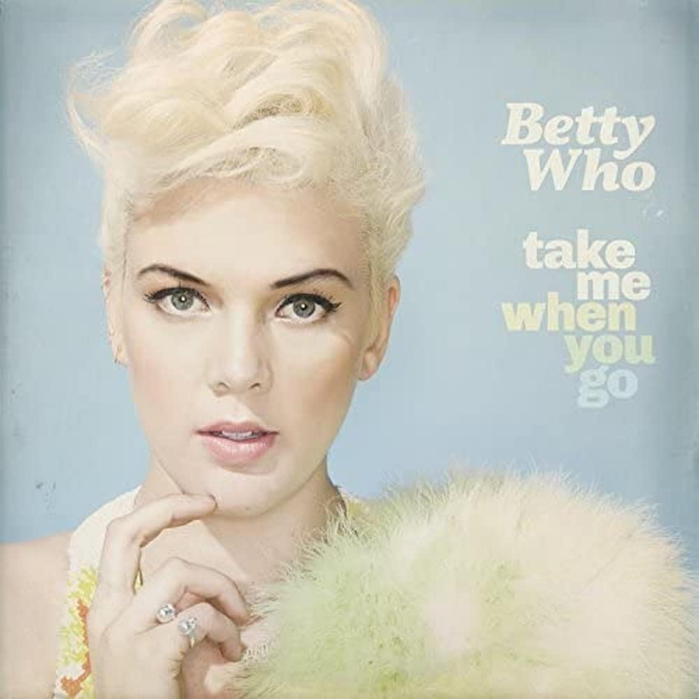 【中古】Take Me When You Go / Betty Who（帯無し）