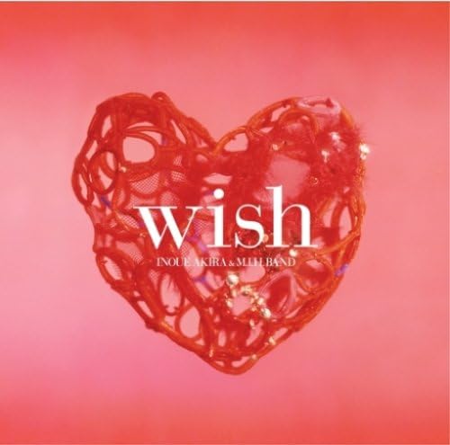 【中古】wish(DVD付) / INOUE AKIRA & M.I.H.BAND(帯あり)