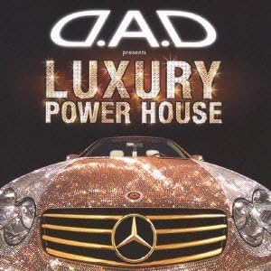 【中古】D.A.D presents LUXURY POWER HOUSE / オムニバス（帯あり）