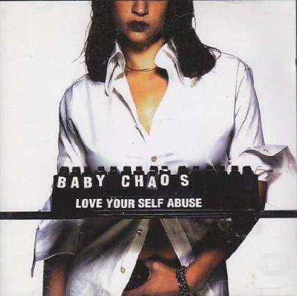 【中古】Love Your Self Abuse / Baby Chaos （帯無し）
