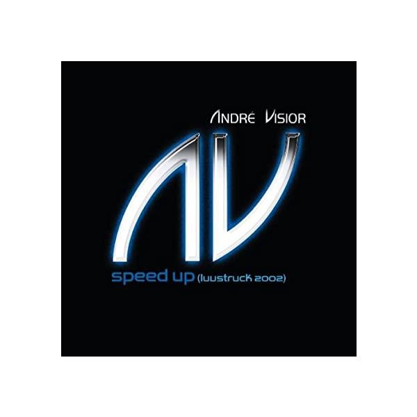 【新品】Speed Up (Luvstruck 2002) / Andre Visior