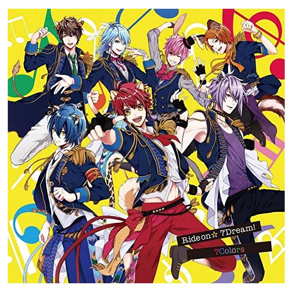 【新品】『アニドルカラーズ』7Colors 1stSingle Ride on☆ 7Dream! / ７Ｃｏｌｏｒｓ