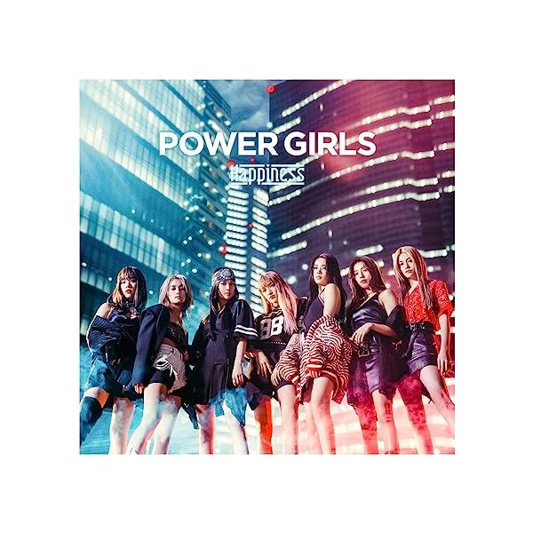 【新品】POWER GIRLS / Happiness
