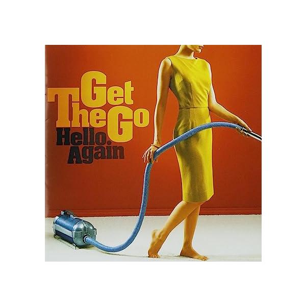 【新品】Hello Again / ザ・ゲット-ゴー