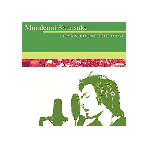 【新品】Learn from the past / 村上俊介