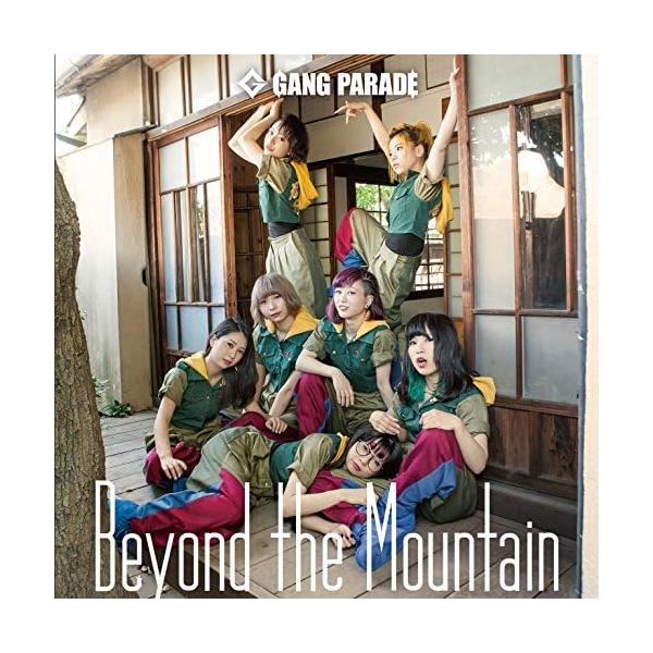 【新品】Beyond the Mountain (Type-A) / GANG PARADE