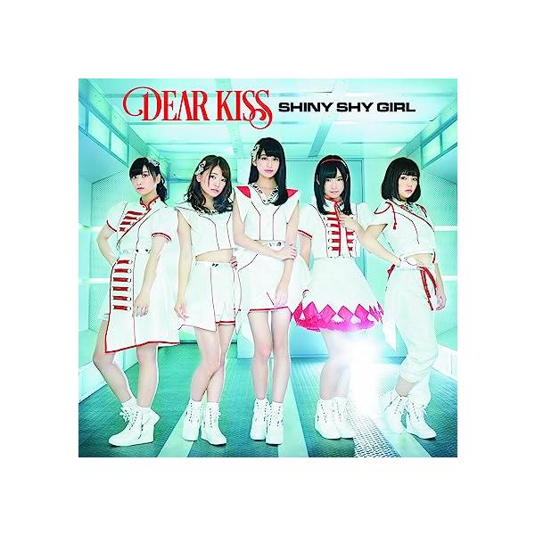 【新品】SHINY SHY GIRL[TypeA] / DEAR KISS