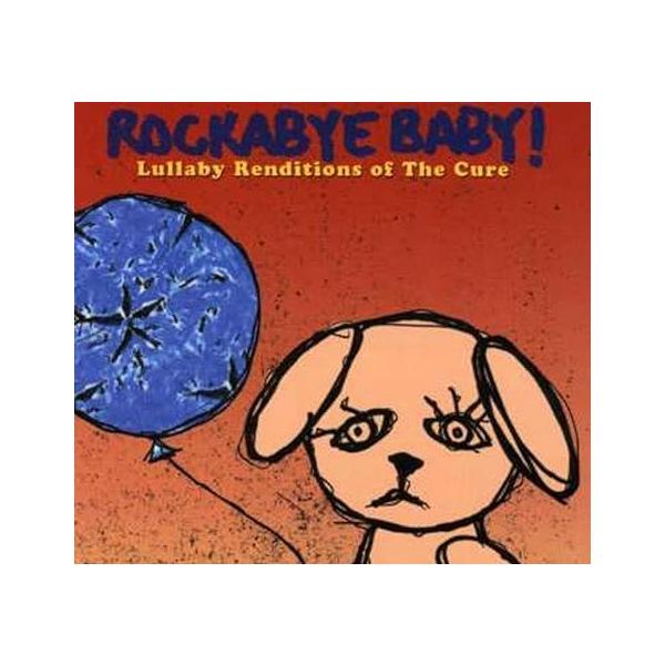 【新品】Cure Lullaby Renditions / Rockabye Baby!