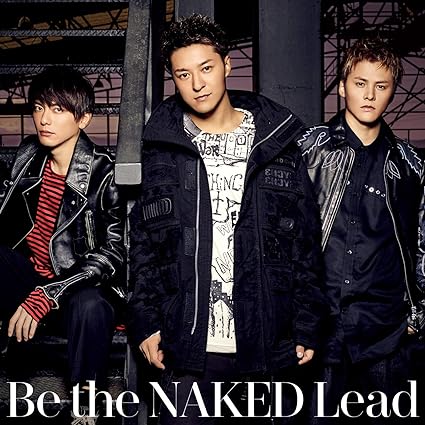 【新品】Be the NAKED(初回限定盤B) / Lead
