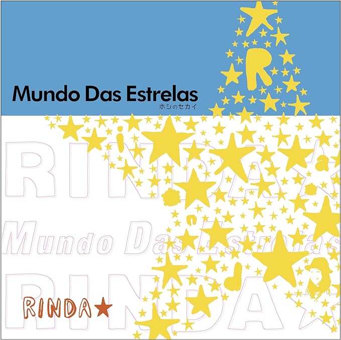 【新品】Mundo Das Estrelas?ホシのセカイ? / RINDA ESTRELA