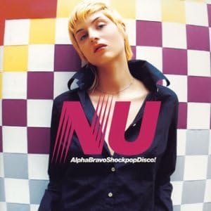 【新品】アルファ・ブラボ・ショックポップ・ディスコ(CCCD)(フラッシュプライス盤) / NU