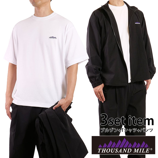 THOUSAND MILE（サウザンドマイル） ジップブルゾン&Tシャツ&パンツ