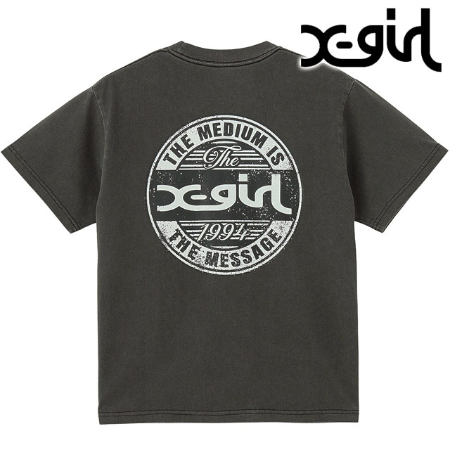 エックスガール X-girl ピグメント ディストレスドサイクルロゴ 半袖Tシャツ 105252011017 SU25 PIGMENT DISTRESSED CIRCLE LOGO S S TEE 黒 正規取扱店