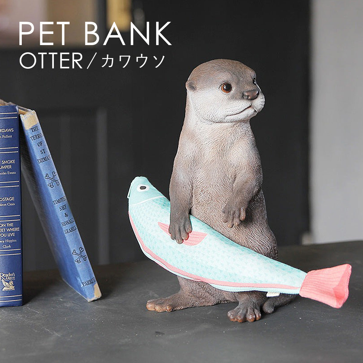 magnet PET BANK ペットバンク OTTER カワウソ オブジェ 貯金箱