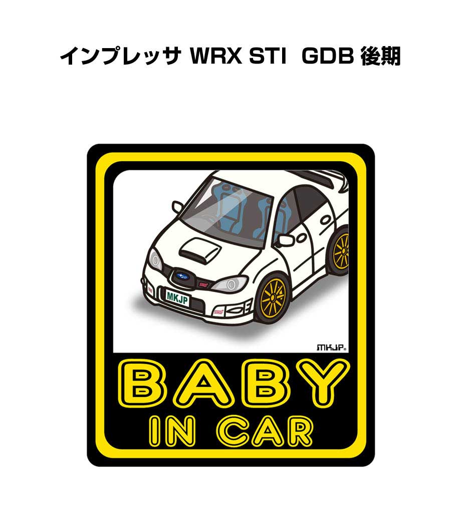 MKJP BABY IN CARステッカー 2枚入り スバル インプレッサ WRX STI GDB