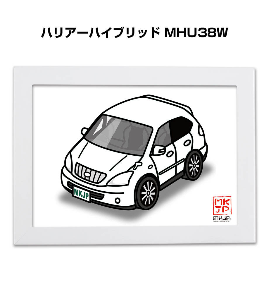 MKJP イラストA5 フレーム付き トヨタ ハリアーハイブリッド MHU38W