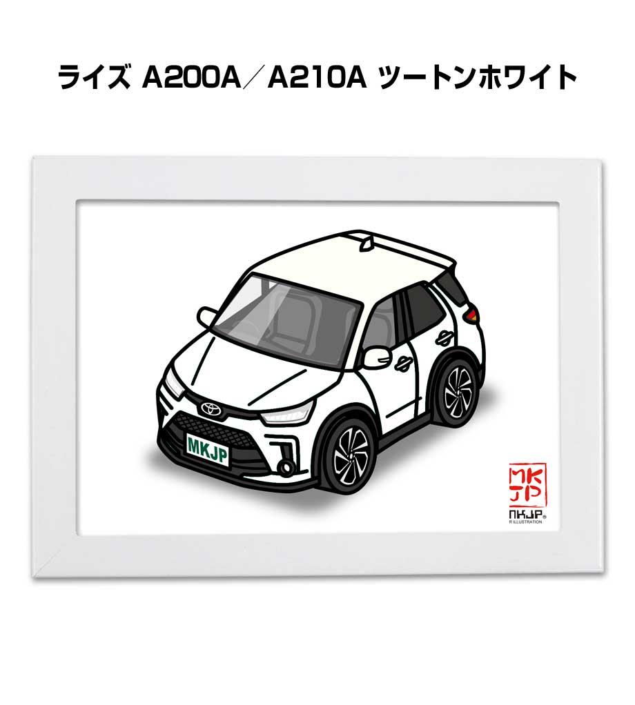 MKJP イラストA5 フレーム付き トヨタ ライズ A200A／A210A ツートン