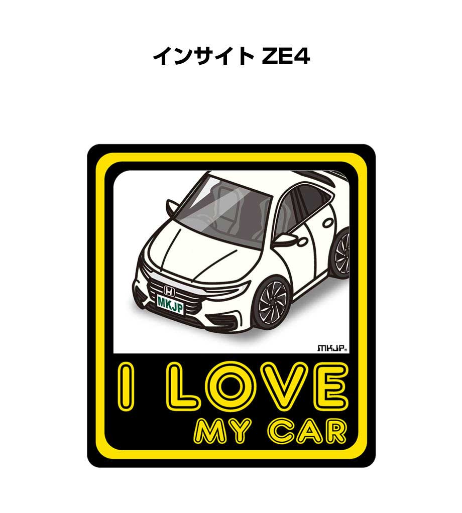 MKJP I LOVE MY CARステッカー 2枚入り ホンダ インサイト ZE4 ゆう