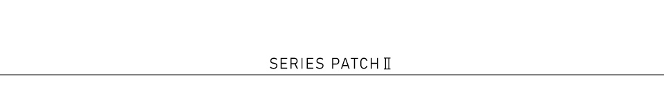 PATCH2 SERIES