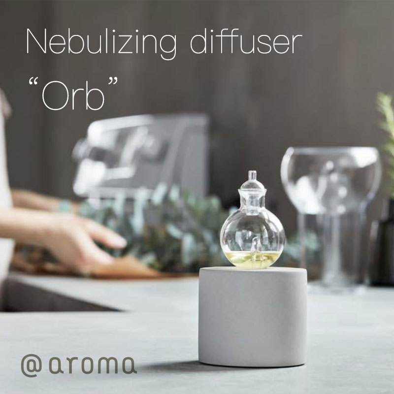 @aroma オーブ アットアロマ @aroma nebulizing diffuser 「orb」オーブ アロマ