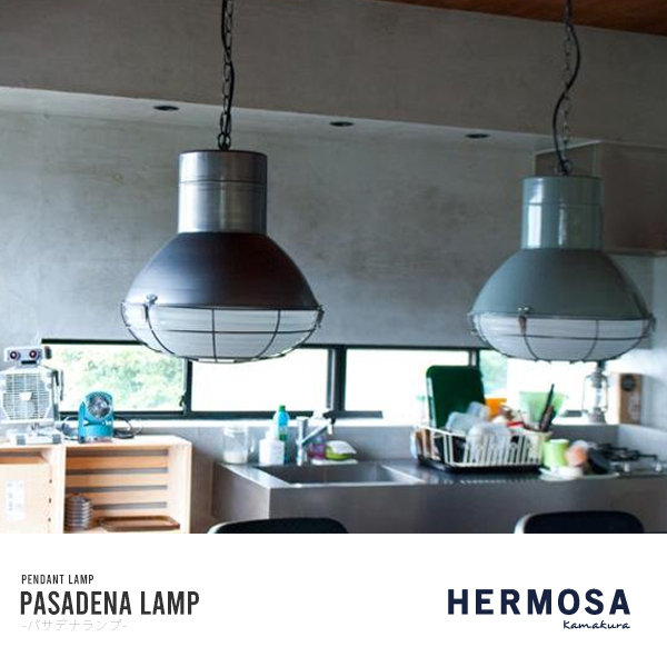 HERMOSA PASADENALAMP SAXGREY パサデナランプ 1灯 照明 