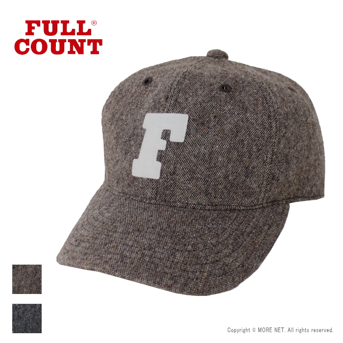 フルカウント FULLCOUNT ネップツイード6パネルキャップ Fパッチ 6843-23C メンズ レディース 日本製 帽子 2023秋冬｜more-net2