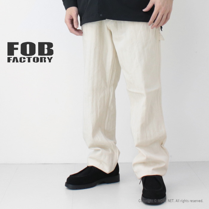 FOBファクトリー FOB FACTORY へインボーンツイル ペインターパンツ F0485 メンズ 日本製 ワーク 生成り エクリュ 2025春夏 | FOB FACTORY | 01