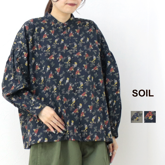 ソイル SOIL ポプリンフラワープリントバンドカラーギャザーシャツ NSL24541 レディース ブラウス 長袖 花柄 ワイド