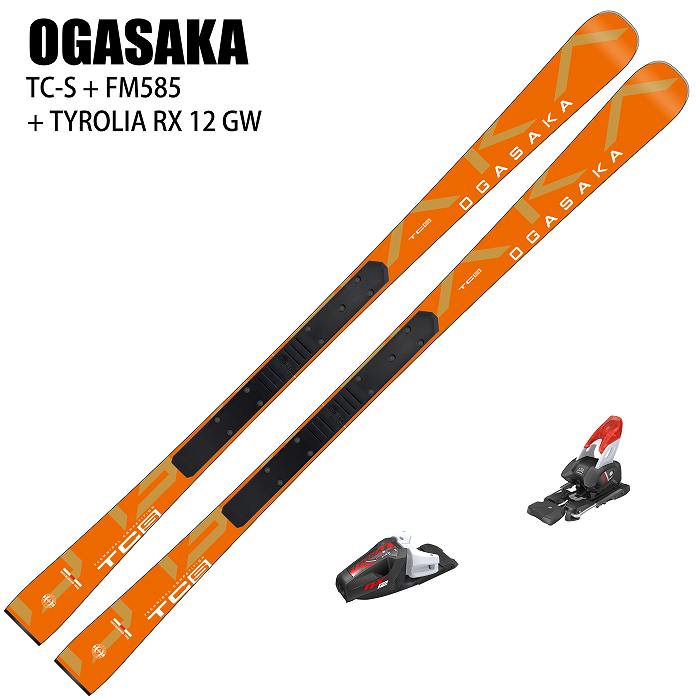 [スキー2点セット]オガサカ スキー板 2025 OGASAKA TC-S + FM585 + 25 TYROLIA RX 12 GW 85mm  プレート ビンディングセット 24-25