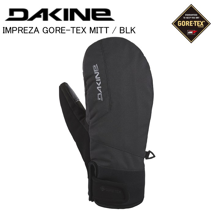 DAKINE ダカイン BE237717 IMPREZA GORE-TEX MITT BLK