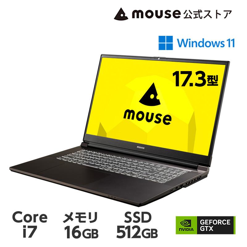 mouse K7-I7G1BBK-A ノートパソコン 17.3型 Core i7-12650H 16GB メモリ 512GB M.2 SSD GeForce GTX1650  新品 PC ※2023 10より後継機種