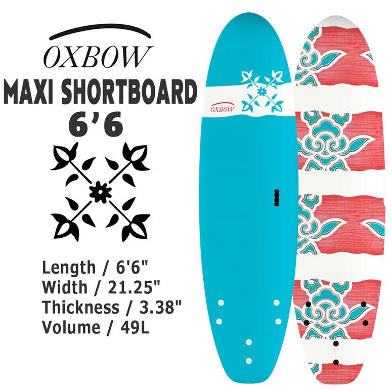 大人気 オックスボウ サーフボード OXBOW SURF x TAHE 6'6 MAXI