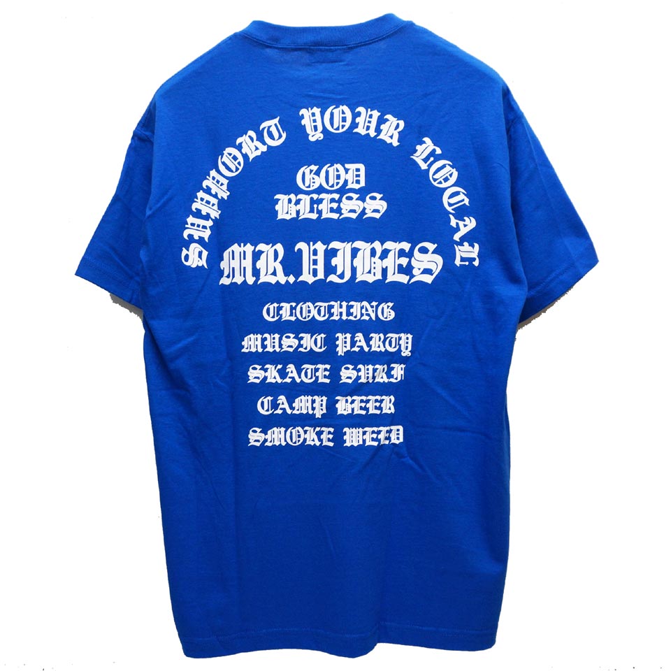 MRV by Mr.vibes Tシャツ GOD BLESS S/S Tee 半袖 オリジナル ロイヤル/ホワイト 青 BLUE｜mr-vibes｜02