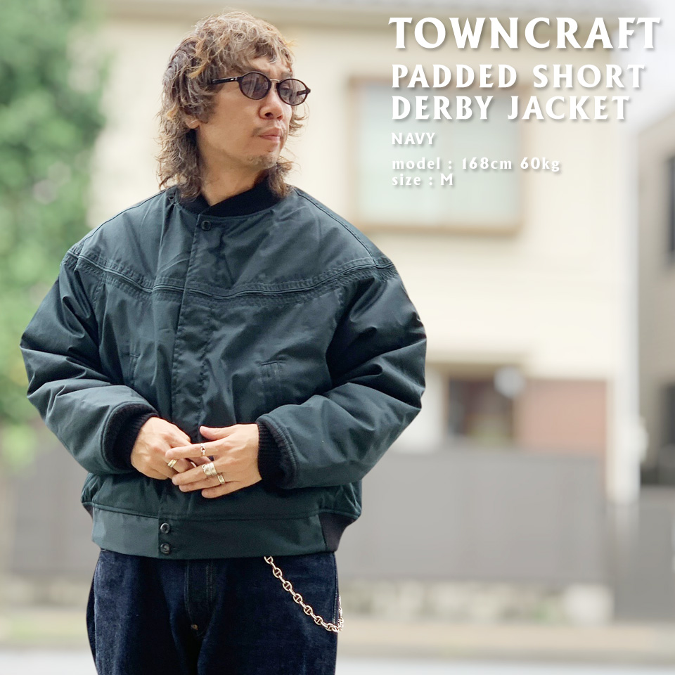 TOWNCRAFT（タウンクラフト） 全2色 ダービージャケット PADDED SHORT