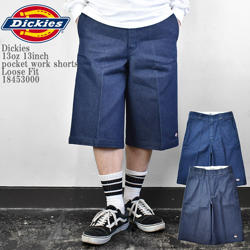 Dickies ディッキーズ 13oz 13inch pocket work shorts Loose Fit 18453000 13インチ ポケット  ワーク ショーツ ハーフパンツ ワークパンツ スケーターパンツ