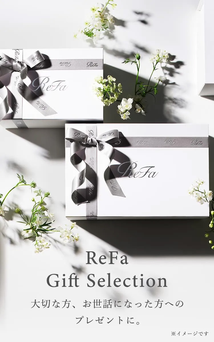 誕生日・記念日・プレゼント】ReFa Gift Selection | ReFa（リファ