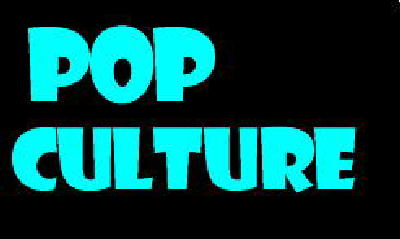 Pop Culture