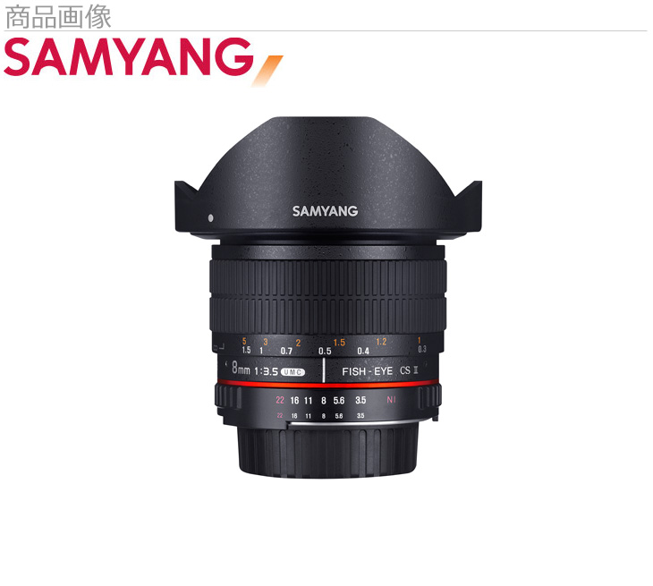 魚眼レンズ8mm F3.5 CS II Canon EFマウント SAMYANG 8mm F3.5 HD Fisheye – Samyang US