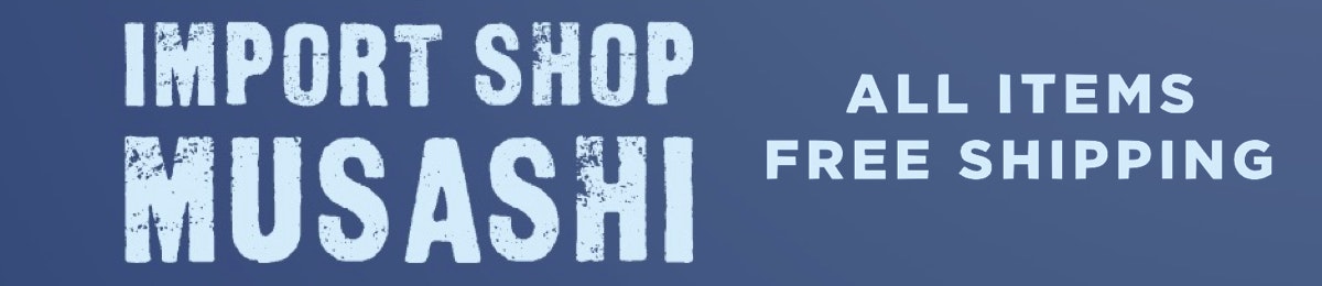 Import Shop Musashi ヘッダー画像