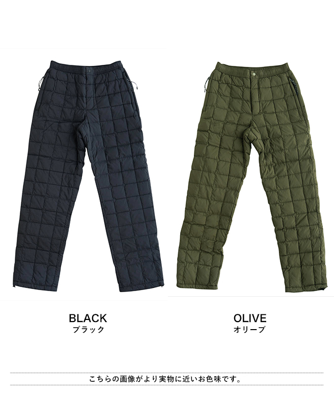 TAION タイオン MOUNTAIN DOWN PANTS (UNISEX) マウンテン ダウン