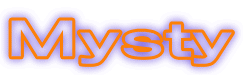 Ｍｙｓｔｙ