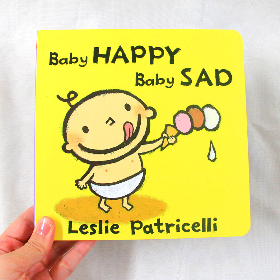 BABY HAPPY SAD（英語絵本）レスリー・パトリセリ 1歳〜3歳 外国の絵本
