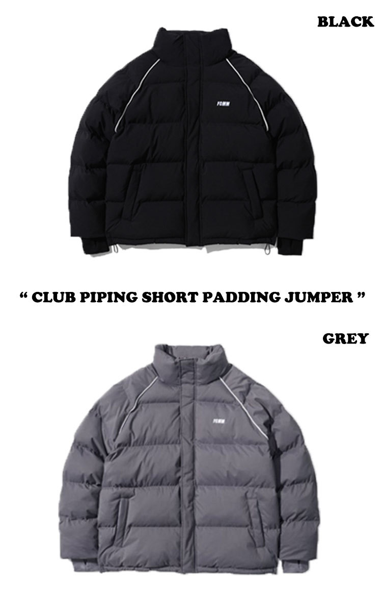 エフシーエムエム アウター FCMM CLUB PIPING SHORT PADDING JUMPER