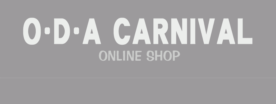 O・D・A CARNIVAL ONLINE SHOP