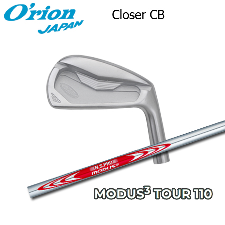オライオン Closer(クローザー) CB アイアン+NSPRO MODUS3 110