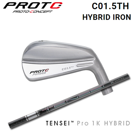 プロトコンセプト C01.5TH Hybrid Iron+Tensei Pro 1K Hybrid