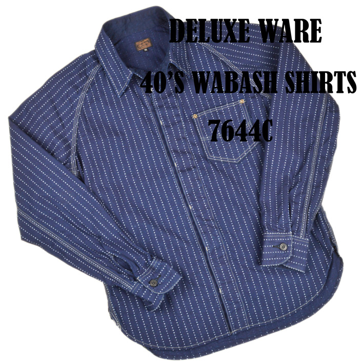 �f���b�N�X�E�G�A�iDELUXEWARE)�E�H�o�b�V�����[�N�V���c 7644C 40S WABASH SHIRTS