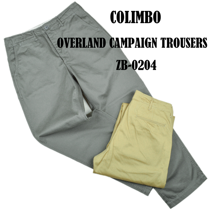 コリンボ コリンボ（COLIMBO）チノパン OVERLAND CAMPAIGN TROUSERS ZB