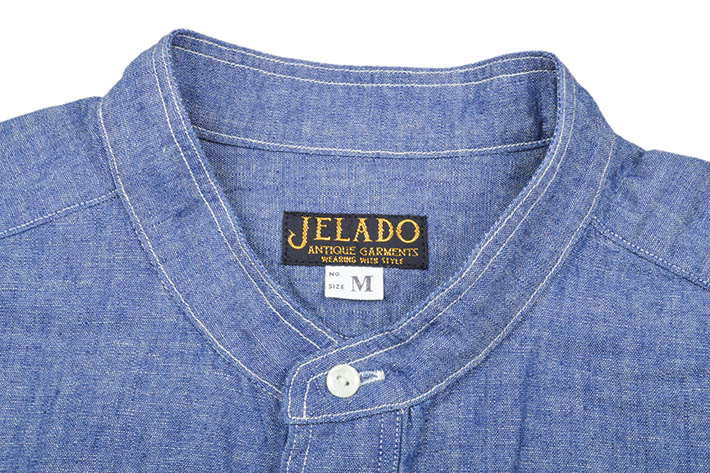 JELADO（ジェラード） スタンドカラーシャンブレーシャツ Ellis