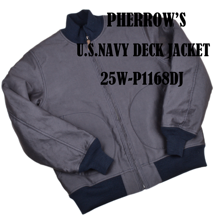 Pherrow's（フェローズ） U.S.NAVY デッキジャケット 25W-P1168DJ